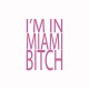 LMFAO T-shirt I'm in miami white bitch