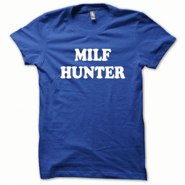 Tee shirt bleu royal avec logo MILF Hunter en blanc.