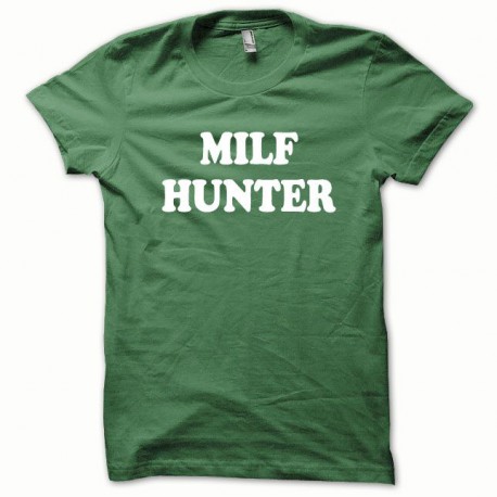 Tee shirt MILF Hunter blanc/vert bouteille