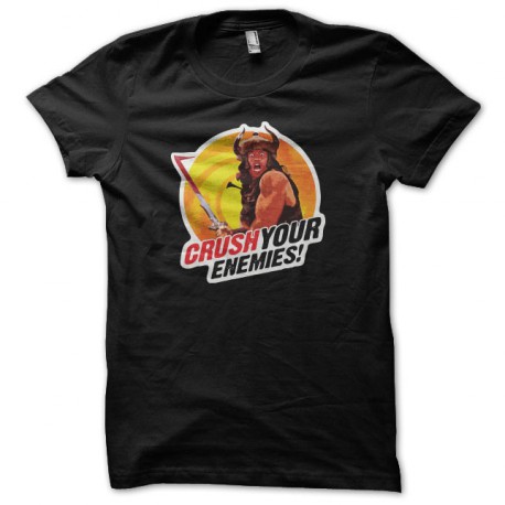 T-shirt Conan crush your enemies black