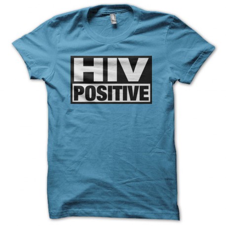 Tee shirt HIV positive turquoise