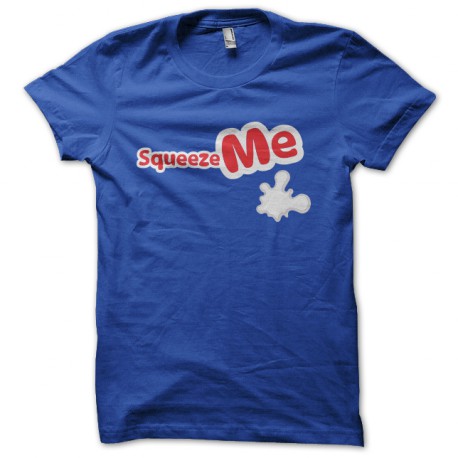 tee shirt squeeze me bleu