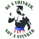 tee shirt Be a thinker Not a stinker white