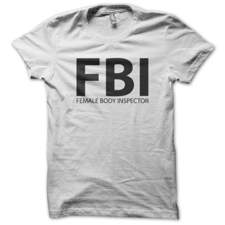 tee shirt FBI female body inspector blanc