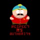 shirt eric cartman respect my authority black Communist Version