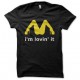 shirt im lovin it Black Legacy